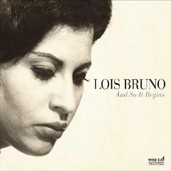Lois Bruno - And So It Begins  