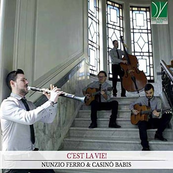 Nunzio Ferro & Casino' Babis - C'est la Vie!  