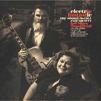 The Moore-McColl Jazz Society - Electric Fantastic  