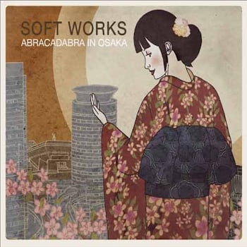 Soft Works - Abracadabra in Osaka  