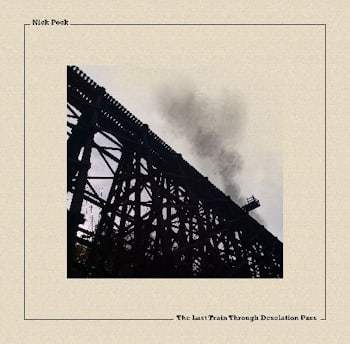 Nick Peck - The Last Train to Desolation Pass  