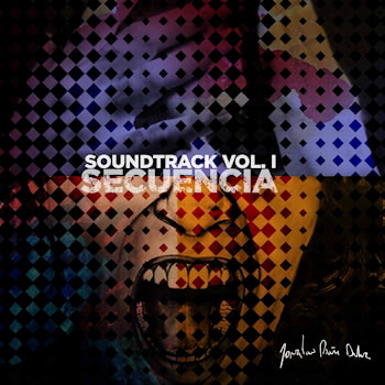 Jonatan Piña Duluc - Soundtrack Vol. I: Secuencia  