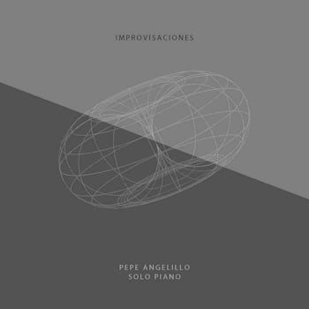 Pepe Angelillo - Improvisaciones  