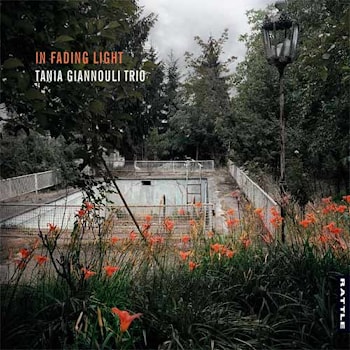 Tania Giannouli Trio - In Fading Light  