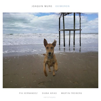 Joaquín Muro - Oximoron  