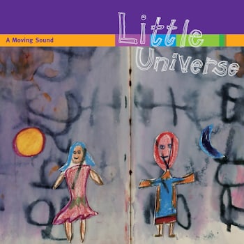 A Moving Sound - Little Universe  