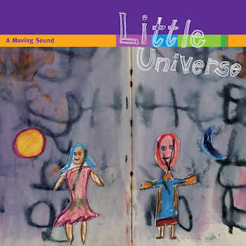 A Moving Sound - Little Universe  