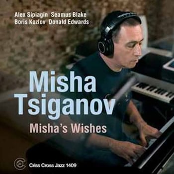 Misha Tsiganov - Misha’s Wishes  