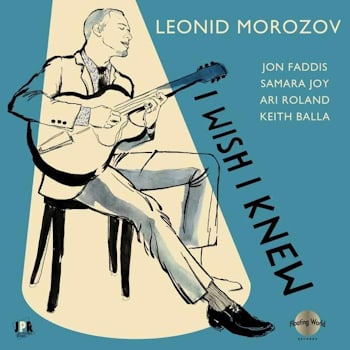 Leonid Morozov - I Wish I Knew  
