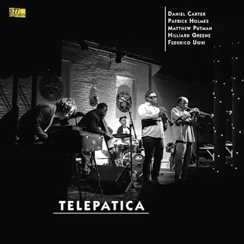 Daniel Carter and The Telepathic Band - Telepatica  