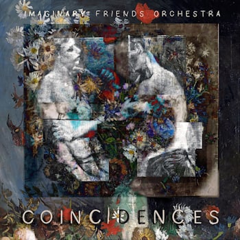 Imaginary Friends Orchestra - Coincidences  