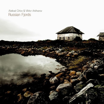 Aleksei Orlov & Viktor Arkharov - Russian Fjords  