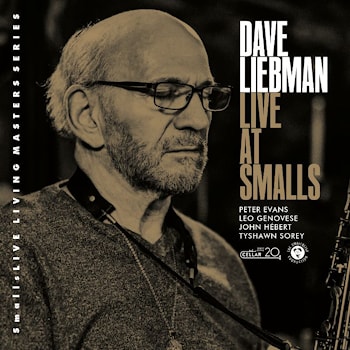 Dave Liebman - Live In Smalls  