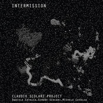 Claudio Scolari Project - Intermission  