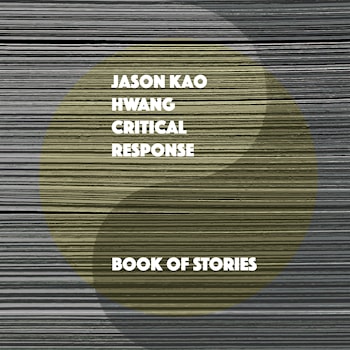 Jason Kao Hwang Critical Response - Book of Stories  