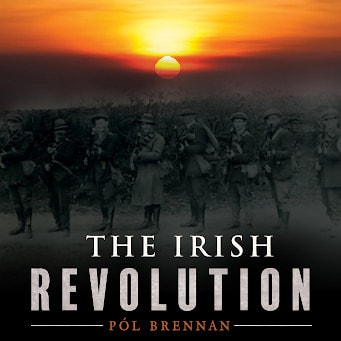 Pól Brennan - The Irish Revolution  
