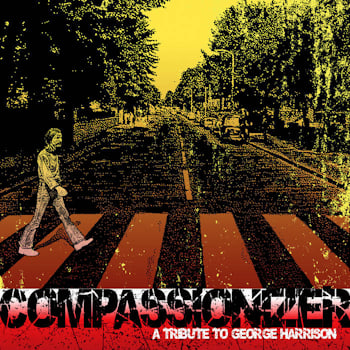 Compassionizer - A Tribute to George Harrison  