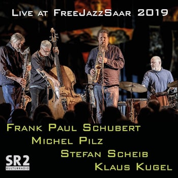 Schubert / Pilz / Scheib / Kugel - Live at FreeJazzSaar 2019  
