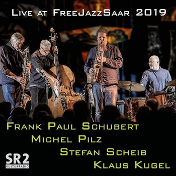 Schubert / Pilz / Scheib / Kugel - Live at FreeJazzSaar 2019  