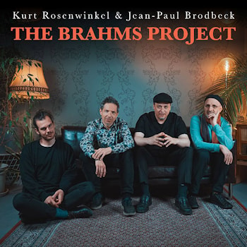 Kurt Rosenwinkel & Jean-Paul Brodbeck - The Brahms Project  