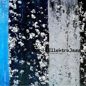 EllektraJazz - Assemblage  