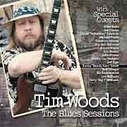 Tim Woods - The Blues Sessions  