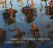Isbin, Gauthier, Walton - Venice Suite  