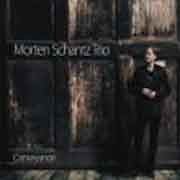 Morten Schantz Trio - Conveyance  