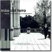 Mike del Ferro - New Belcanto – Opera Meets Jazz  