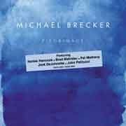 Michael Brecker - Pilgrimage  