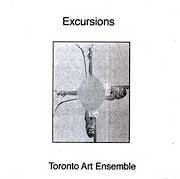 Toronto Art Ensemble - Excursions  