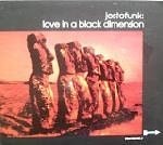 Jestofunk - Love in a Black Dimension  
