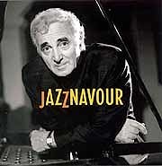 Charles Aznavour - Jazznavour  