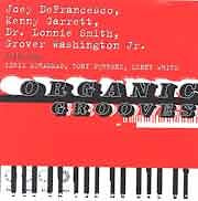 Joey DeFrancesco - Organic Grooves  