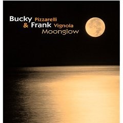 Bucky Pizzarelli / Frank Vignola - Moonglow  