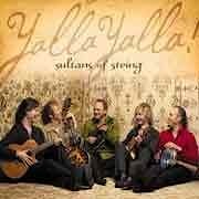 Sultans of String - Yalla Yalla!  