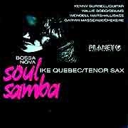 Ike Quebec - Bossa Nova Soul Samba  