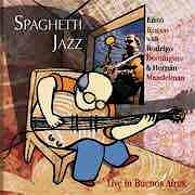 Spaghetti Jazz - Live In Buenos Aires  