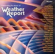 Various Artists - Celebrating The Music of Weather Report  