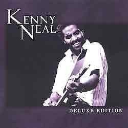 Kenny Neal - Deluxe Edition  