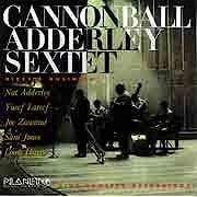 Cannonball Adderley Sextet - Dizzy's Business  