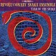 Revolutionary Snake Ensemble - Year Of The Snake  