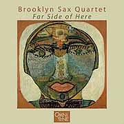 Brooklyn Sax Quartet - Far Side Of Here  