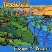 FreeWorld - From The Bluff  