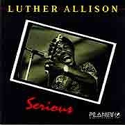 Luther Allison - Serious  