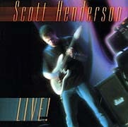 Scott Henderson - Live!  