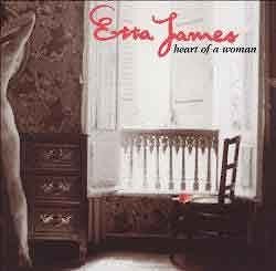 Etta James - Heart of A Woman  