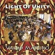Vahid Matejko - Light Of Unity  