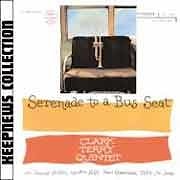 Clark Terry Quintet - Serenade to a Bus Seat  