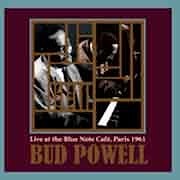Bud Powell - Live At The Blue Note Café, Paris 1961  